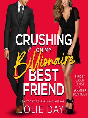 cover image of Crushing on my Billionaire Best Friend